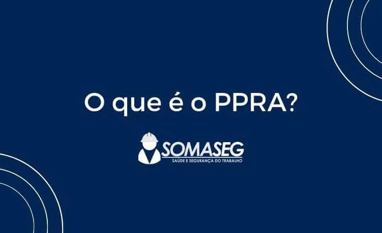 O que é um PPRA?
